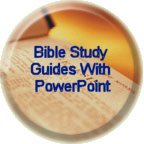 Bible Study Guides with Powerpoint